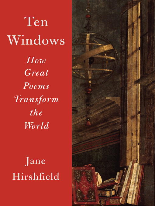 Title details for Ten Windows by Jane Hirshfield - Available